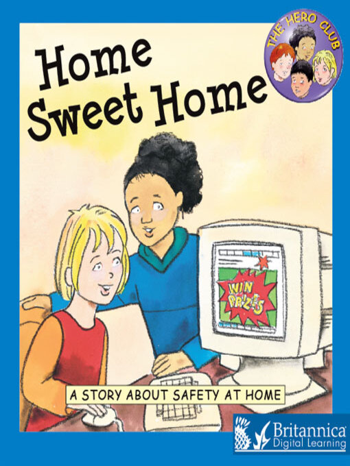 Title details for Home Sweet Home by Britannica Digital Learning - Available